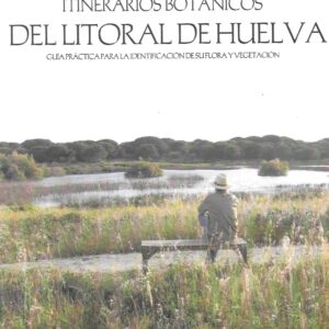 Libro "Itinerarios botánicos del litoral de Huelva"
