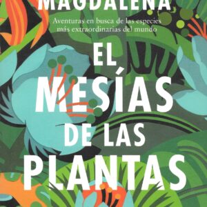 Libro "El mesías de las plantas"