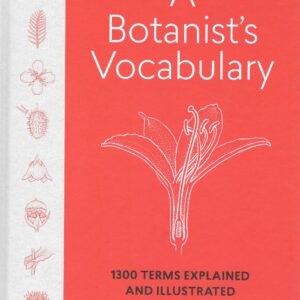 Libro "Botanist's Vocabulary: 1300 Terms Explained and Illustrated"
