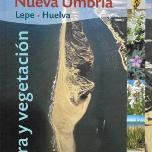 Libro "Flecha litoral de Nueva Umbría. Flora y Vegetación"