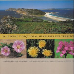 Libro "El paisaje vegetal del noroeste ibérico. El litoral y las orquídeas silvestres del territorio"