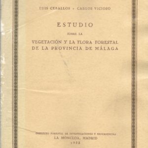 Libro "Estudio sobre la vegetación y la flora forestal de la provincia de Málaga"