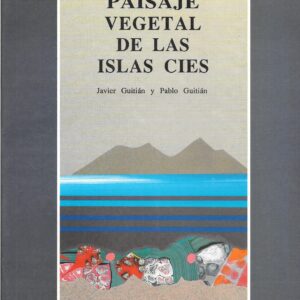 Libro "El paisaje vegetal de las Islas Cies"