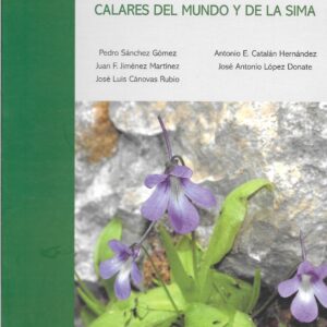 Libro "FLORA PROTEGIDA Y DE INTERÉS DEL PARQUE NATURAL DE LOS CALARES DEL MUNDO Y DE LA SIMA"