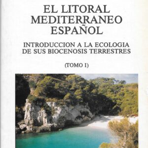Libro "El litoral mediterráneo español. Tomo I."
