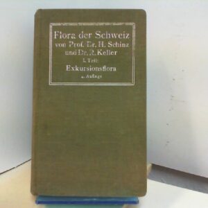 Obra "Schinz & R. Keller, Fl. Schweiz (1900-1923) Flora der Schweiz"